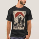 Search for sherpas tshirts For him