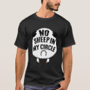 Search for no sheep in my circle tshirts Political