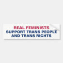 Search for transgender rights bumper stickers Feminism
