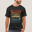 Search for motorboating tshirts Captain