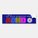 Search for adhd bumper stickers Attention deficit disorder