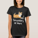 Search for tomfoolery tshirts Work