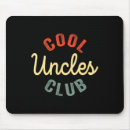 Search for uncles bdays mousepads Kids birthday