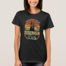 Search for my dad tshirts Doberman