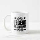 Search for the legend has retired mugs Humour