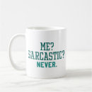 Search for sarcastic never mugs Funny