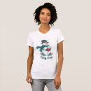 Search for snowman womens tshirts Cozy
