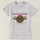 Search for tough cookie tshirts Milk