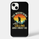 Search for the mountains are calling iphone cases John muir quote