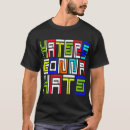 Search for haters gonna hate tshirts Sayings