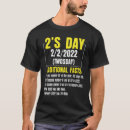 Search for 2 22 22 tshirts Twosday
