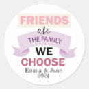 Search for friends are family stickers Bff