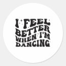 Search for feel better stickers Dancer