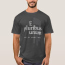 Search for e pluribus unum tshirts Flag