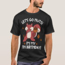 Search for going nuts tshirts Birthday