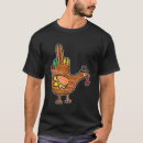 Search for flip the bird tshirts Thanksgiving