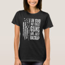 Search for god and guns tshirts Christian