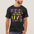 Search for rhythm and beats tshirts Funny