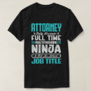 Search for attorney sayings tshirts Advocate