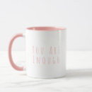 Search for empowering quotes mugs For her