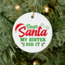 Search for funny sister christmas tree decorations Santa