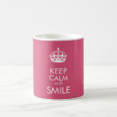 Search for keep on smiling mugs Calm
