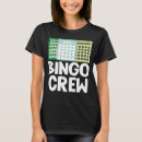 Search for bingo card tshirts Luck