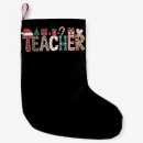 Search for teacher christmas stockings Festive