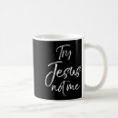 Search for jesus quotes mugs Cute