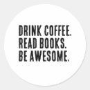 Search for bookworm reading stickers Coffee lover
