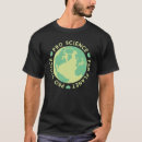 Search for pro science tshirts Earth