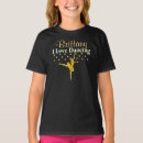 Search for ballet girls tshirts Dancing