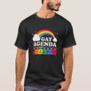 Search for gay agenda tshirts Lesbian