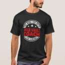 Search for pole vault tshirts Coach
