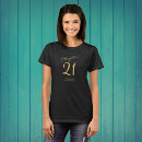 Search for 21st birthday womens tshirts 21 years old