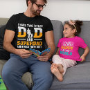 Search for superdad tshirts Best dad ever