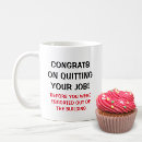 Search for funny congratulations mugs Coworker