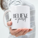 Search for believe yourself mugs Encouragement