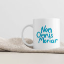 Search for latin quote mugs Quotes