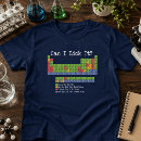 Search for periodic table tshirts Chemistry
