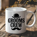 Search for grooms crew mugs Bachelor