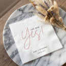 Search for she said yes napkins Engaged