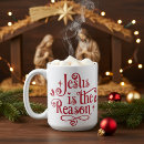 Search for jesus is the reason mugs Nativity