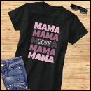 Search for mom est tshirts New mother