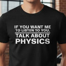 Search for physics student tshirts Humor
