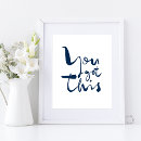 Search for encouragement quotes for her You got this