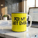 Search for emails mugs Per my last email