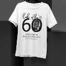 Search for 60th birthday tshirts Black and white