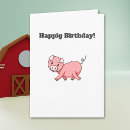 Search for pink pig birthday cards Piggy