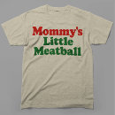 Search for meatball tshirts Italy